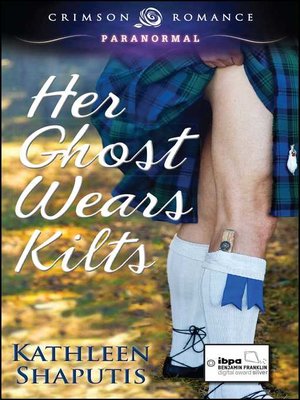 cover image of Her Ghost Wears Kilts